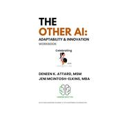 The Other AI: Adaptability and Innovation