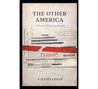 ‘The Other America”: A Novel Of Forgotten Future