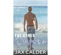 The Other Brother: A YA/New Adult standalone M/M romance