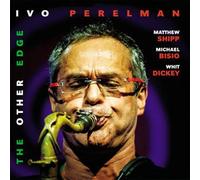 The Other Edge by Ivo Perelman, Matthew Shipp, Michael Bisio, Whit Dickey (2014-06-17)