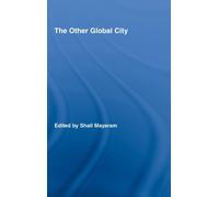 The Other Global City-Mayaram, Shail-Copertina rigida