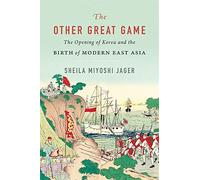 Sheila Miyoshi Jager The Other Great Game (Copertina rigida)