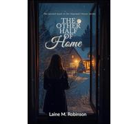 The Other Half of Home: The Second Book in the Hopewell House Series
