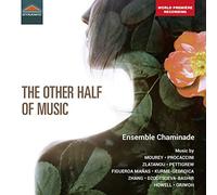 THE OTHER HALF OF MUSIC 21世紀の女性作曲家たち10人の作品集