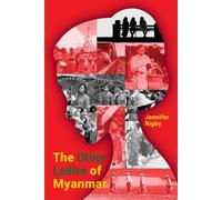 The Other Ladies of Myanmar - Jennifer Rigby (author)