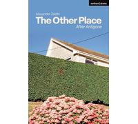 Alexander Zeldin The Other Place (Tascabile) Modern Plays