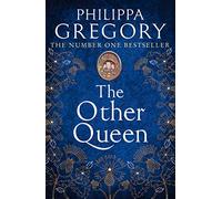 The Other Queen: The Sunday Times bestselling Tudor historical fiction novel