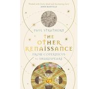 Paul Strathern The Other Renaissance (Tascabile)