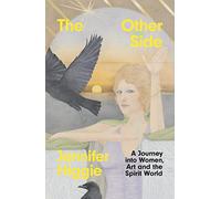 Jennifer Higgie The Other Side (Copertina rigida)
