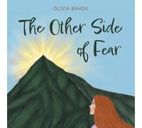 The Other Side of Fear