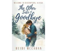 The Other Side of Goodbye: 1