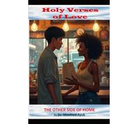 The Other Side of Home: Satanic Verses of Love: 8