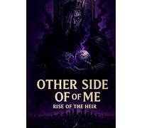 the other side of me: rise of the heir part 1