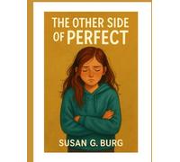 The Other Side of Perfect