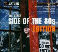 The Other Side of The 80s-Edition - diverse - Tears for Fears, Nick Cave & The Bad Seeds, Gary Numan, Paul Hardcastle, Anne Clark, Human League..