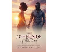 The Other Side of the Bed: Loving Someone Who Sleeps Next to Another