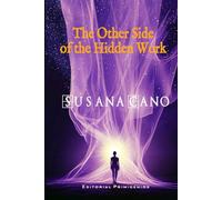 The Other Side of the Hidden Work