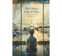 The Other Side of This: The Messy Truth About Grief For Teens