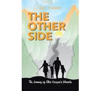 The Other Side: The Journey of Rhet Cooper’s Miracle
