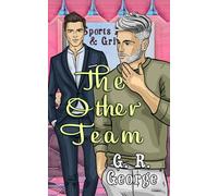 The Other Team: An Interconnected MM Spicy Romance