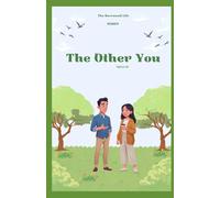 The Other You: The Borrowed Life Series