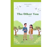 The Other You: The Borrowed Life Series