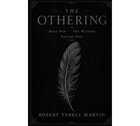 The Othering: Book One: The Witness - Volume 1