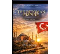 THE OTTOMAN EMPIRE: CLASSIC EDITION: 3
