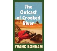 The Outcast of Crooked River