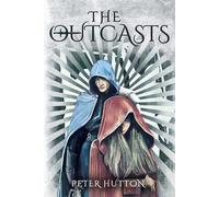 The Outcasts - Hutton Peter