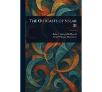 The Outcasts of Solar III