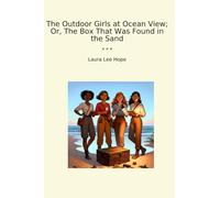 The Outdoor Girls at Ocean View; Or, The Box That Was Found in the Sand