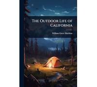 The Outdoor Life of California