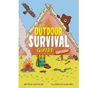 The Outdoor Survival Guide for Kids