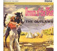 The Outlaws - Dream Of The West