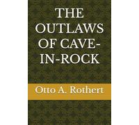THE OUTLAWS OF CAVE-IN-ROCK
