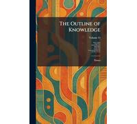 The Outline of Knowledge: Essays