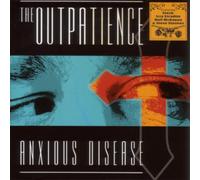 THE OUTPATIENCE - Anxious Disease