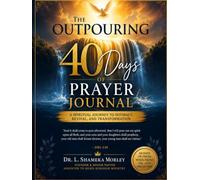 The Outpouring: 40 Days oF Prayer Journal