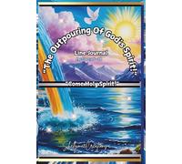 The Outpouring Of God's Spirit Line Journal