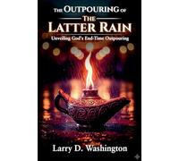 The OutPouring of The Latter Rain