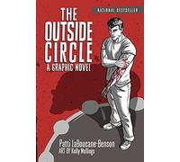 The Outside Circle: A Graphic Novel