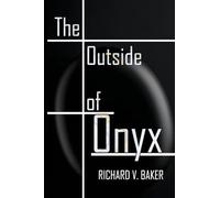 The Outside of Onyx