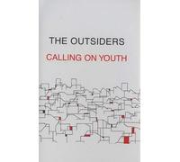 The Outsiders - Calling On Youth
