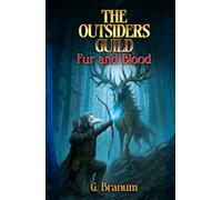 The Outsiders Guild: Fur and Blood