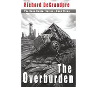 The Overburden: A Novel