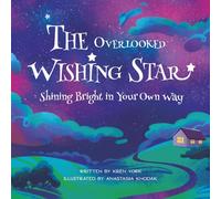 The Overlooked Wishing Star: Shining Bright in Your Own Way