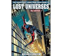 The Overstreet Comic Price Guide to Lost Universes: 2