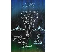 The Overthinker and the Elephant
