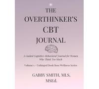 The Overthinker's CBT Journal